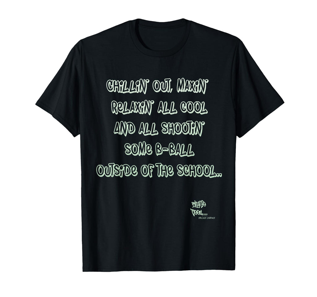 Old School Rap Hip Hop Chillin Out T-Shirt - Fun Novelty Design Men Women - T-Shirt, Sweatshirt, Hoodie