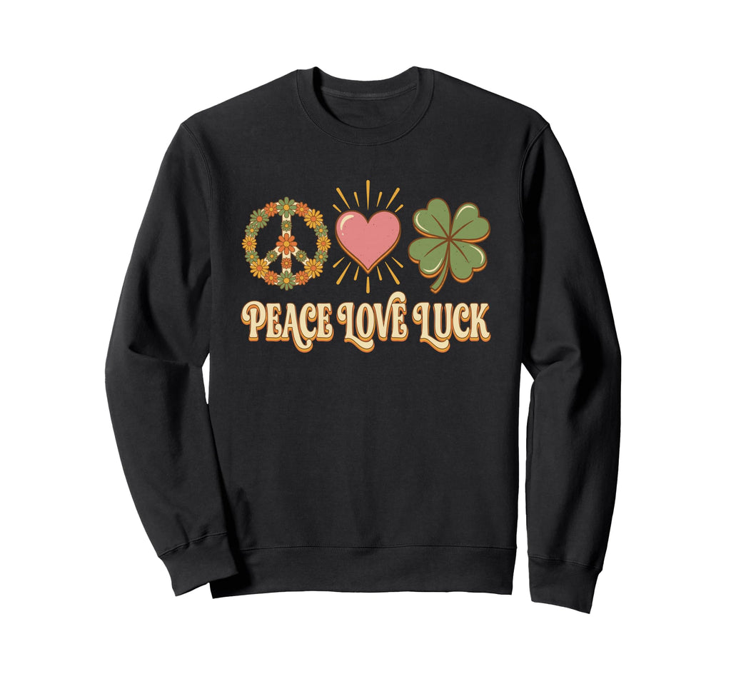 Peace Love Luck Boho Shamrock St Sweatshirt - Minimalist Print for Adults - T-Shirt, Sweatshirt, Hoodie