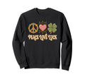 Peace Love Luck Boho Shamrock St Sweatshirt - Minimalist Print for Adults - T-Shirt, Sweatshirt, Hoodie