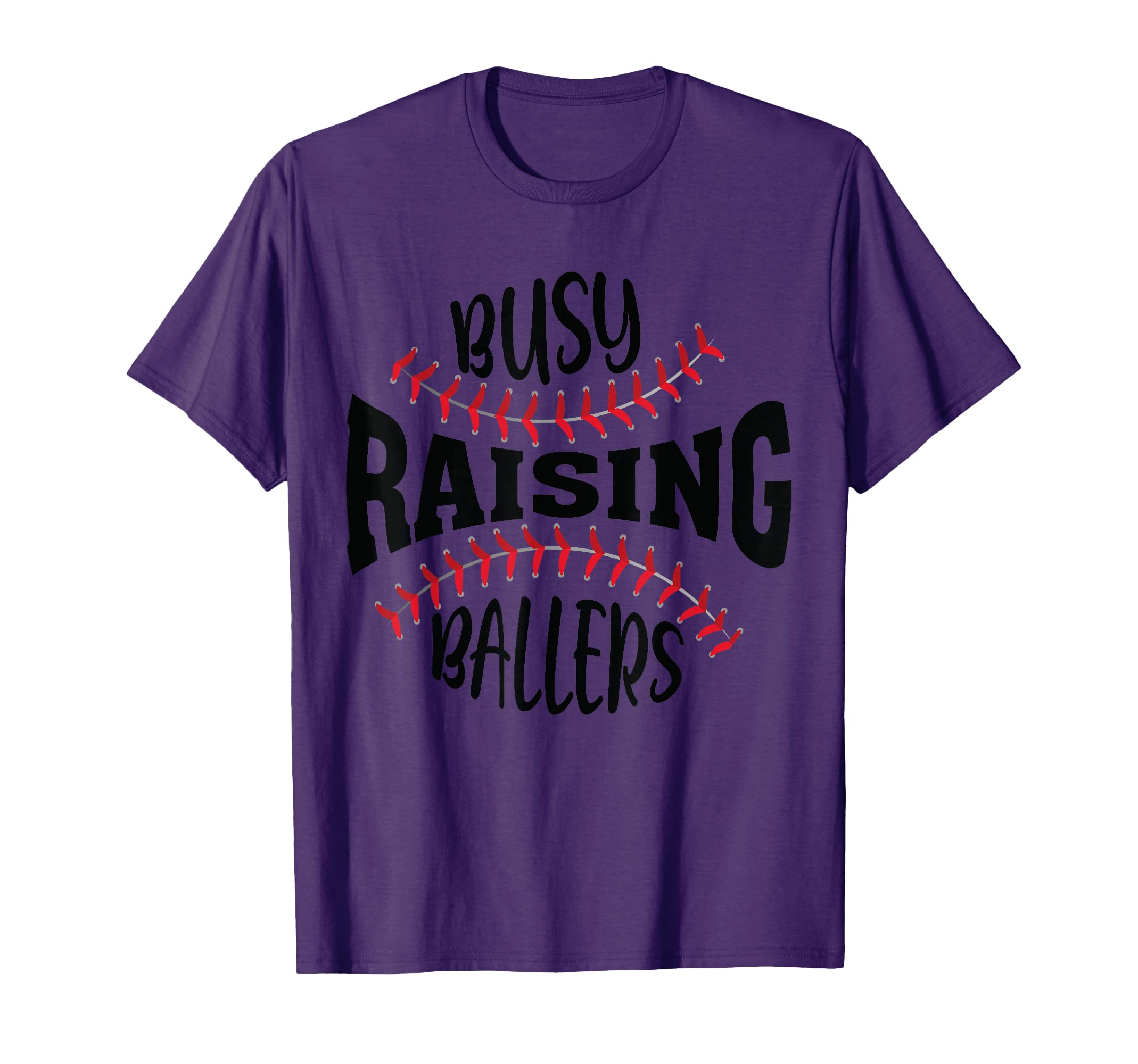 Funny Baseball Busy Raising T-Shirt - Casual Everyday Wear for Adults - T-Shirt, Sweatshirt, Hoodie