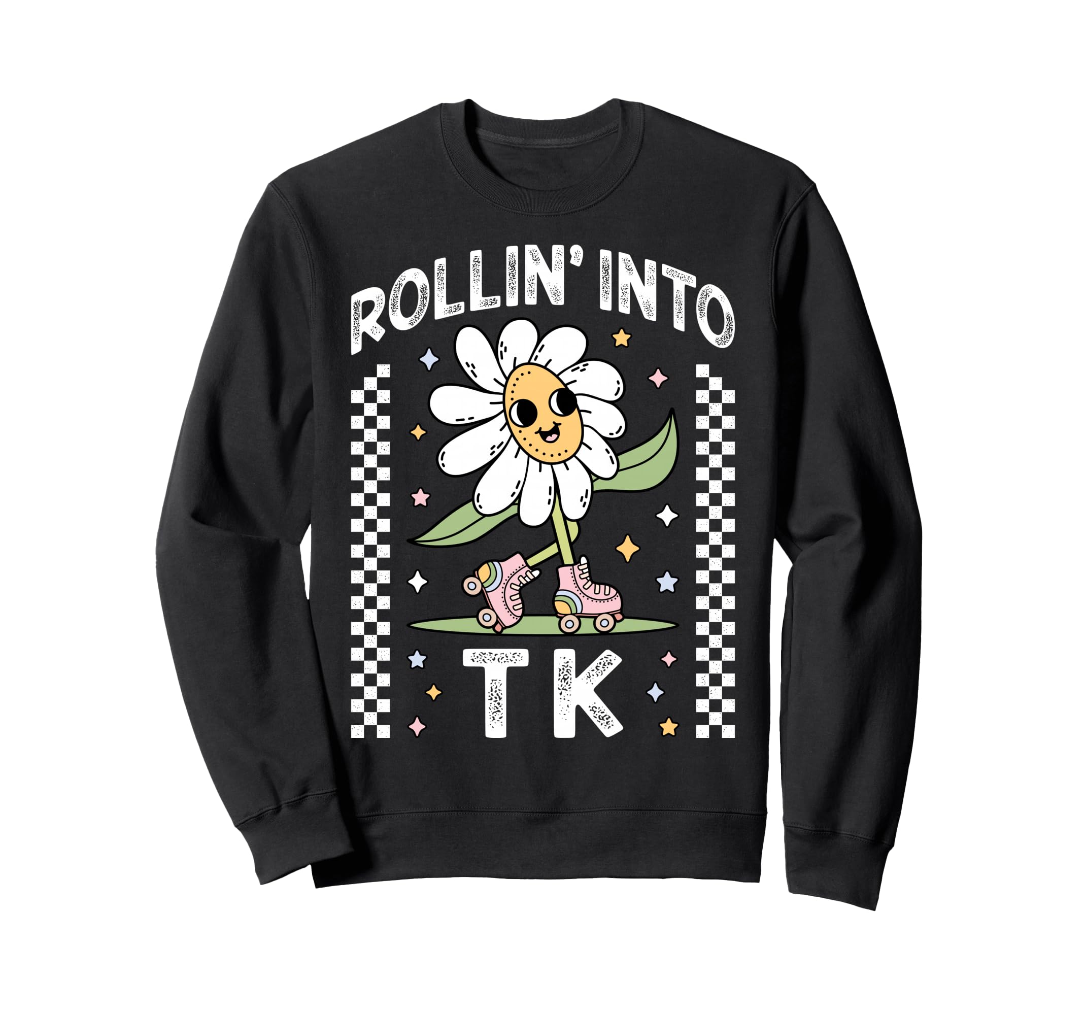 Rollin Into Tk Daisy Roller Skate Sweatshirt - Trendy Graphic for Adults - T-Shirt, Sweatshirt, Hoodie