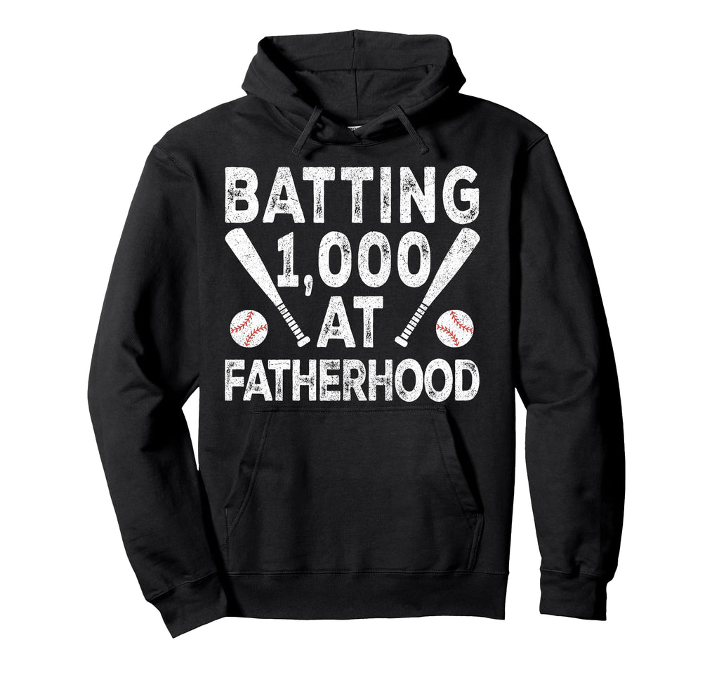Baseball Dad Batting 1000 Fatherhood Hoodie - Minimalist Print Men Women - T-Shirt, Sweatshirt, Hoodie