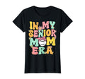 My Senior Baseball Mom Era Senior T-Shirt - Casual Everyday Wear Men Women - T-Shirt, Sweatshirt, Hoodie