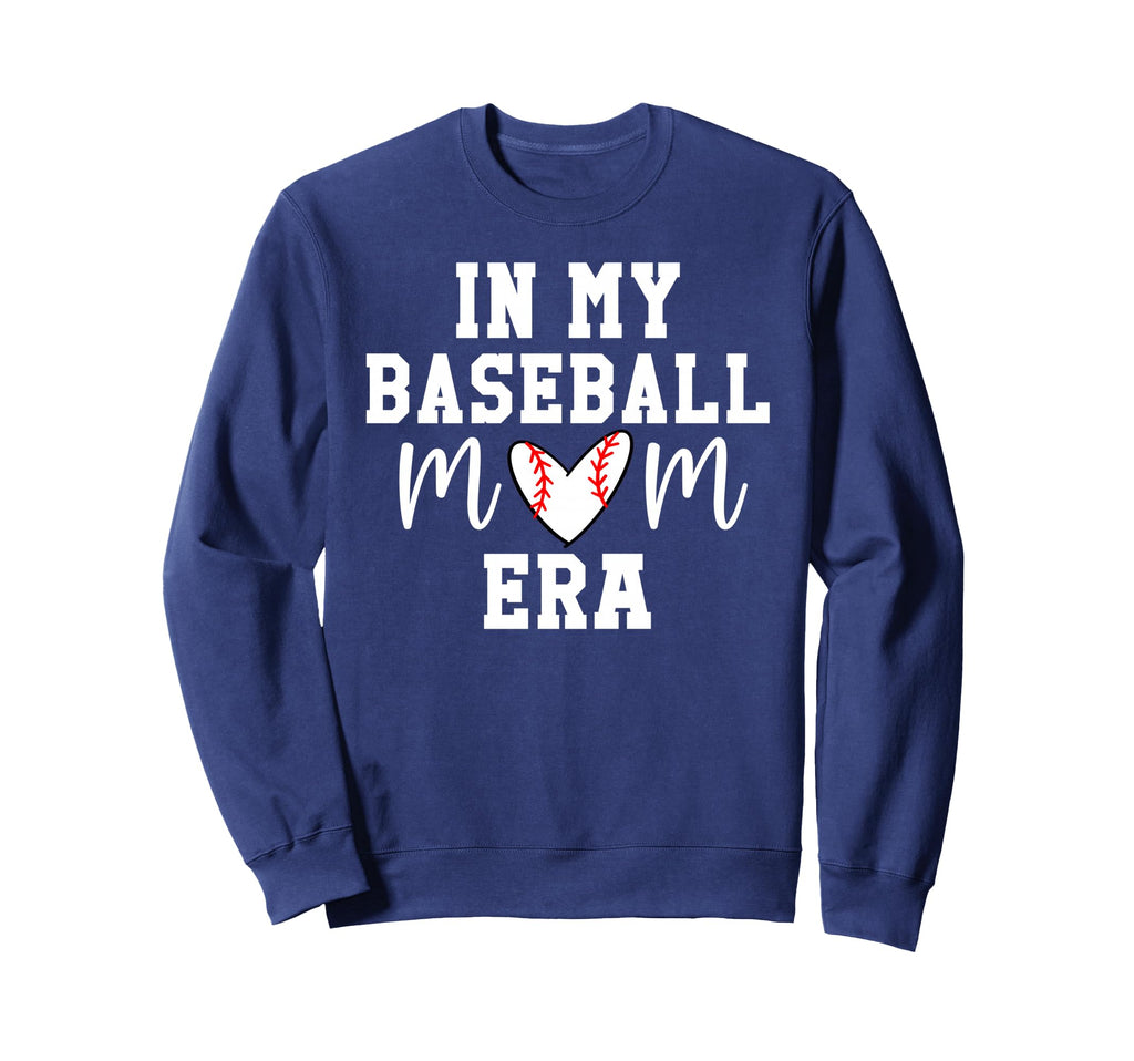 My Baseball Mom Era My Baseball Mom Sweatshirt - Trendy Graphic for Adults - T-Shirt, Sweatshirt, Hoodie