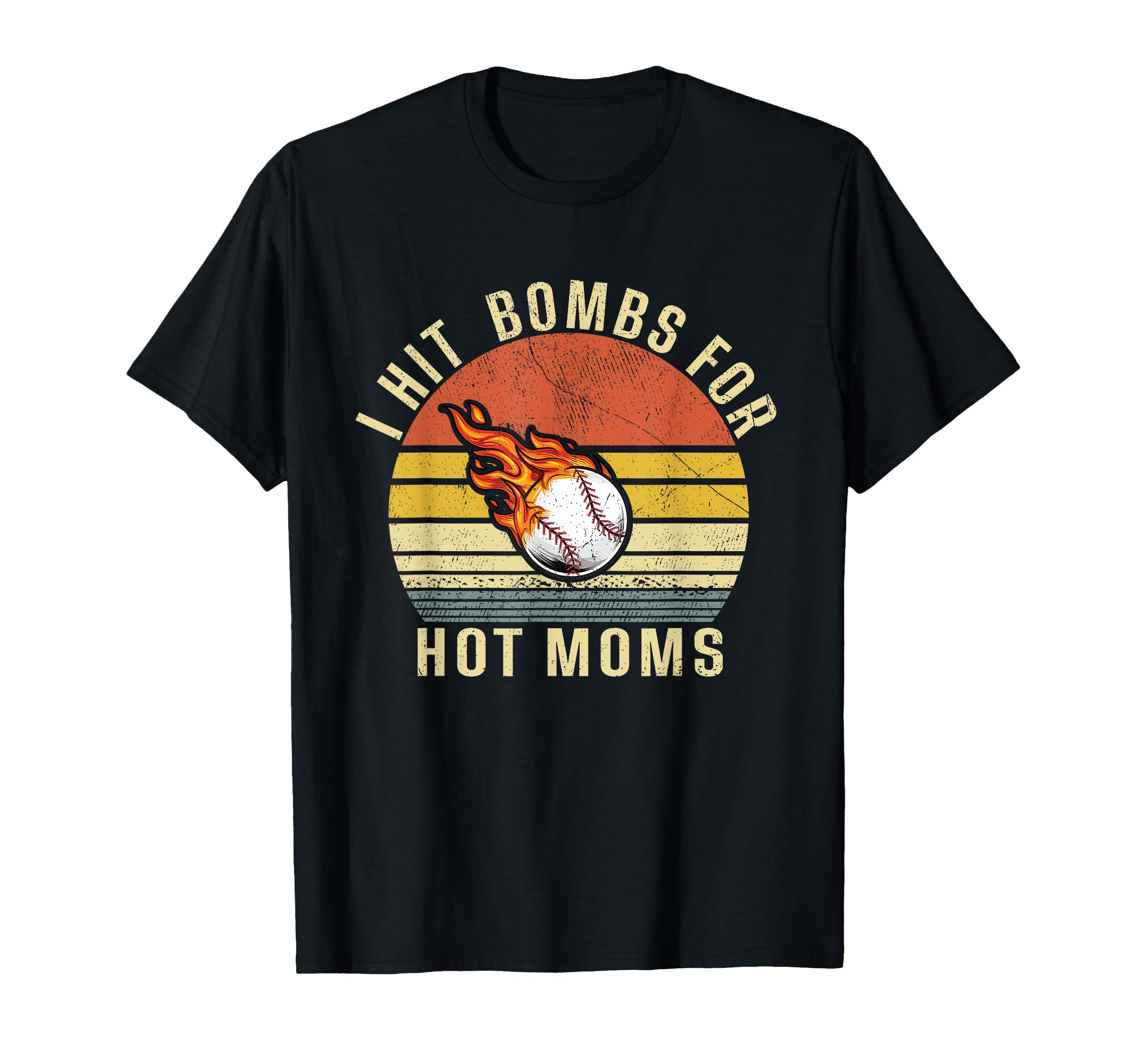 I Hit Bombs Hot Moms Funny Baseball T-Shirt - Aesthetic Graphic Men Women - T-Shirt, Sweatshirt, Hoodie