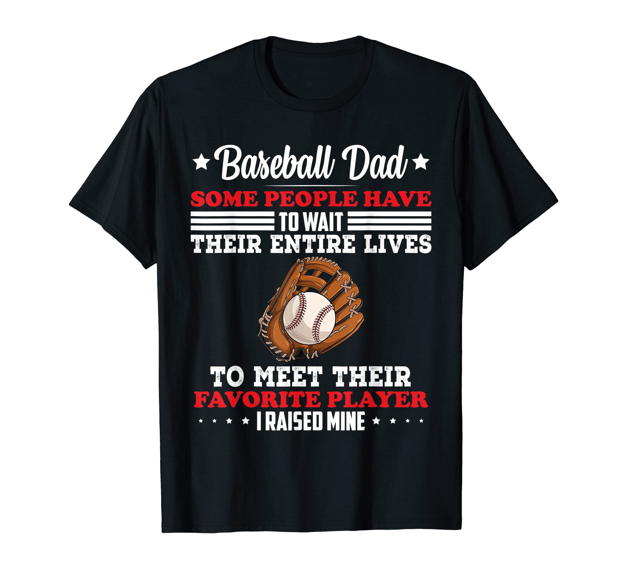 Mens Baseball Dad Sport Lovers Dad I T-Shirt - Fun Novelty Design Unisex - T-Shirt, Sweatshirt, Hoodie