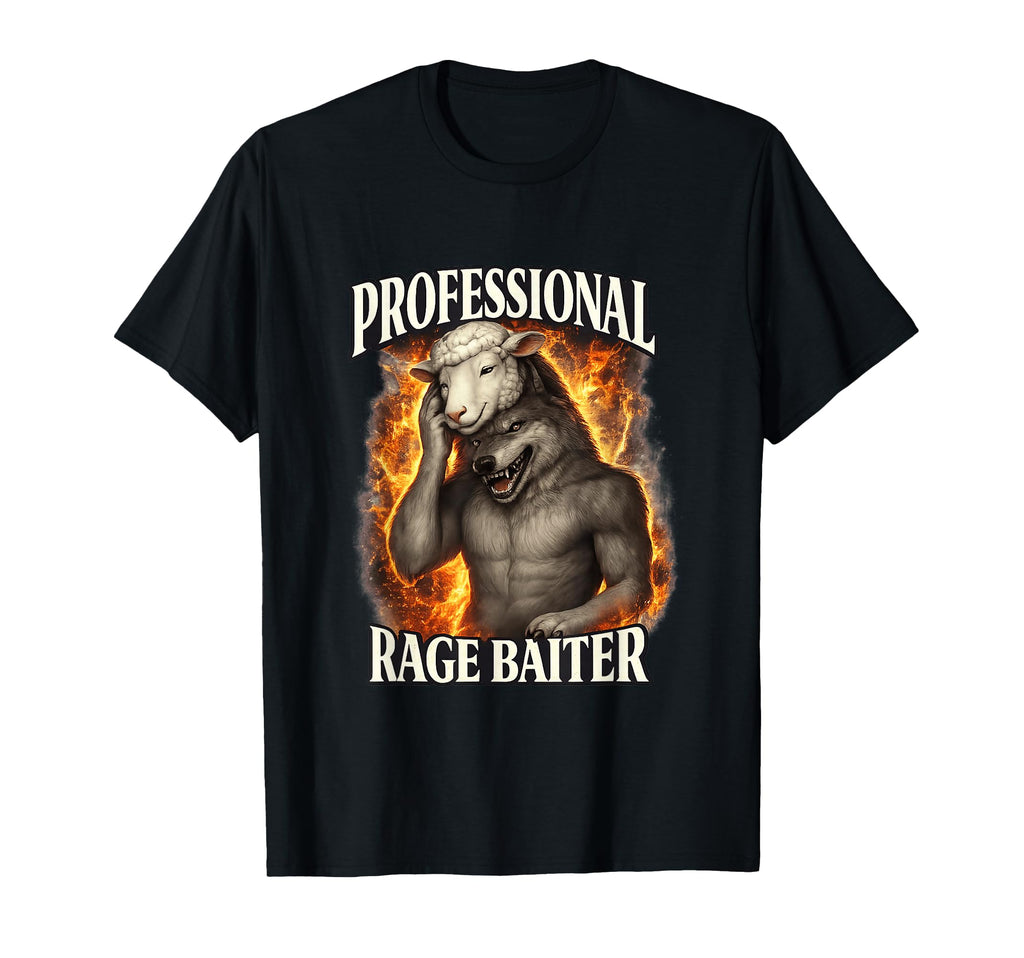Professional Rage Baiter Funny Gen Z T-Shirt - Minimalist Print Men Women - T-Shirt, Sweatshirt, Hoodie
