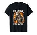 Professional Rage Baiter Funny Gen Z T-Shirt - Minimalist Print Men Women - T-Shirt, Sweatshirt, Hoodie