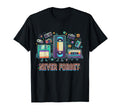 Never Forget Cassette Tape Vhs T-Shirt - Casual Everyday Wear for Adults - T-Shirt, Sweatshirt, Hoodie
