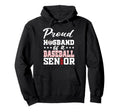 Proud Husband Baseball Senior 2027 Hoodie - Streetwear Style for Adults - T-Shirt, Sweatshirt, Hoodie
