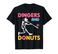 Dingers And Donuts Baseball Fan Art T-Shirt - Streetwear Style Unisex - T-Shirt, Sweatshirt, Hoodie