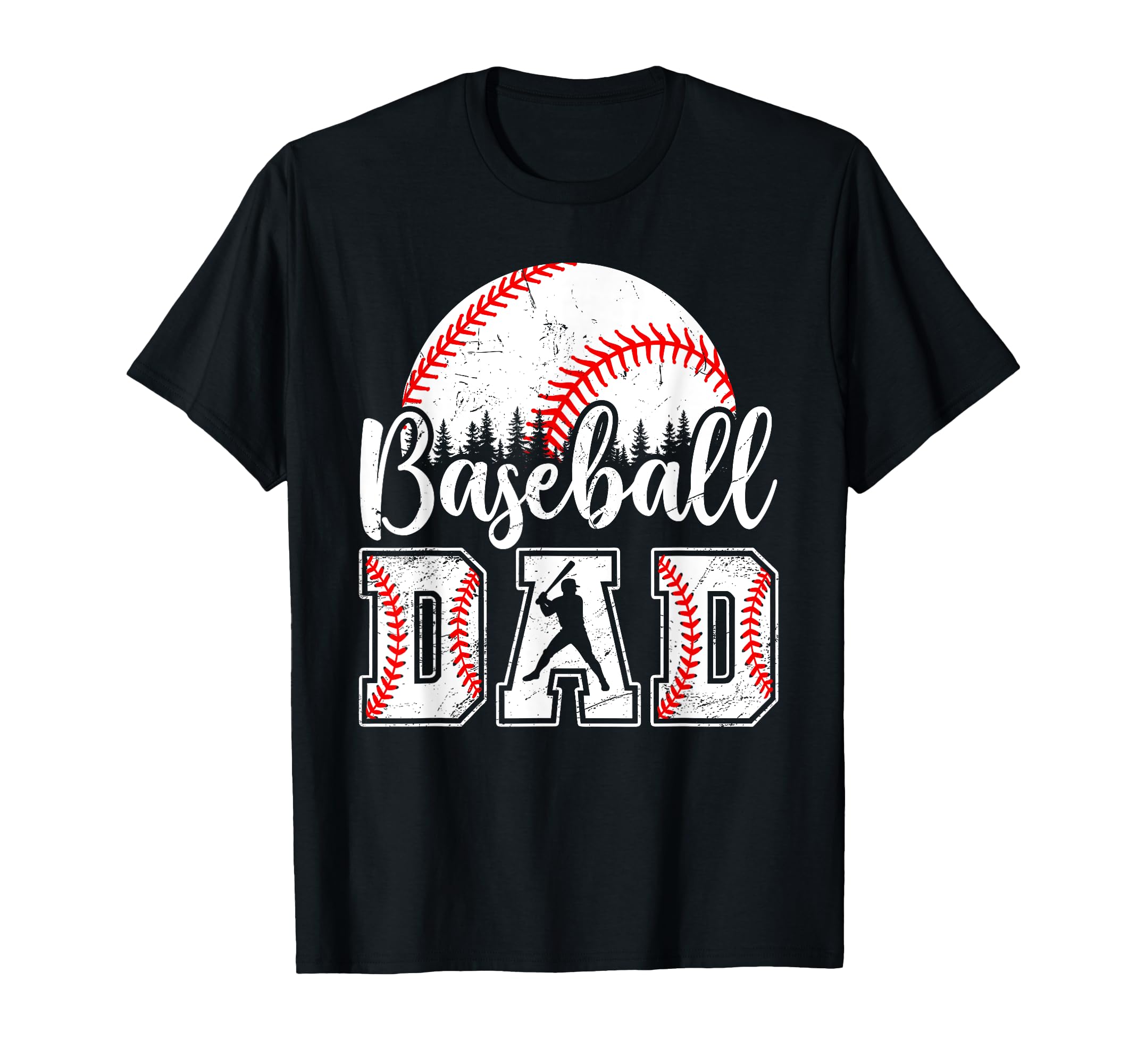 Baseball Dad Baseball Dad Fathers T-Shirt - Casual Everyday Wear Unisex - T-Shirt, Sweatshirt, Hoodie