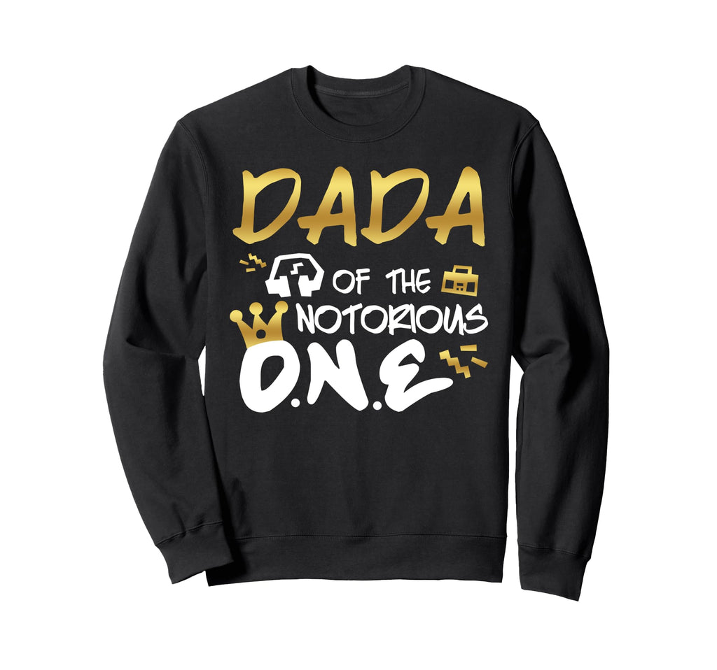 Dada Notorious One Old School Sweatshirt - Aesthetic Graphic for Adults - T-Shirt, Sweatshirt, Hoodie