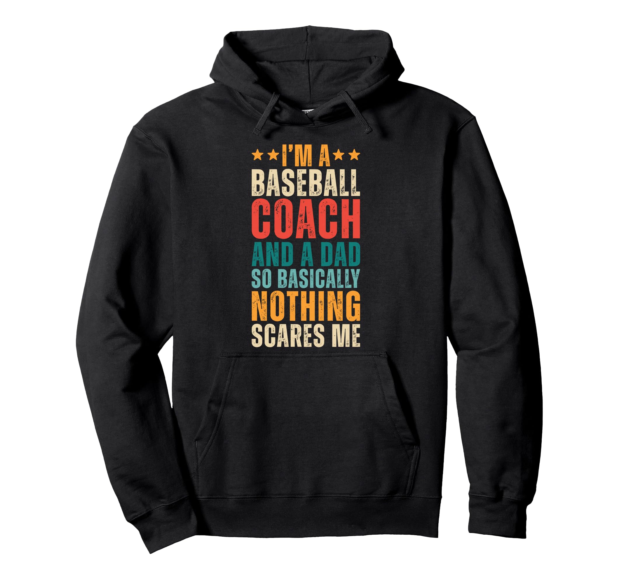 Baseball Coach And Dad Funny Father Hoodie - Novelty Apparel Men Women - T-Shirt, Sweatshirt, Hoodie