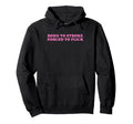 Born To Stroke Forced To Flick Funny Y2K Hoodie - Graphic Print Unisex - T-Shirt, Sweatshirt, Hoodie