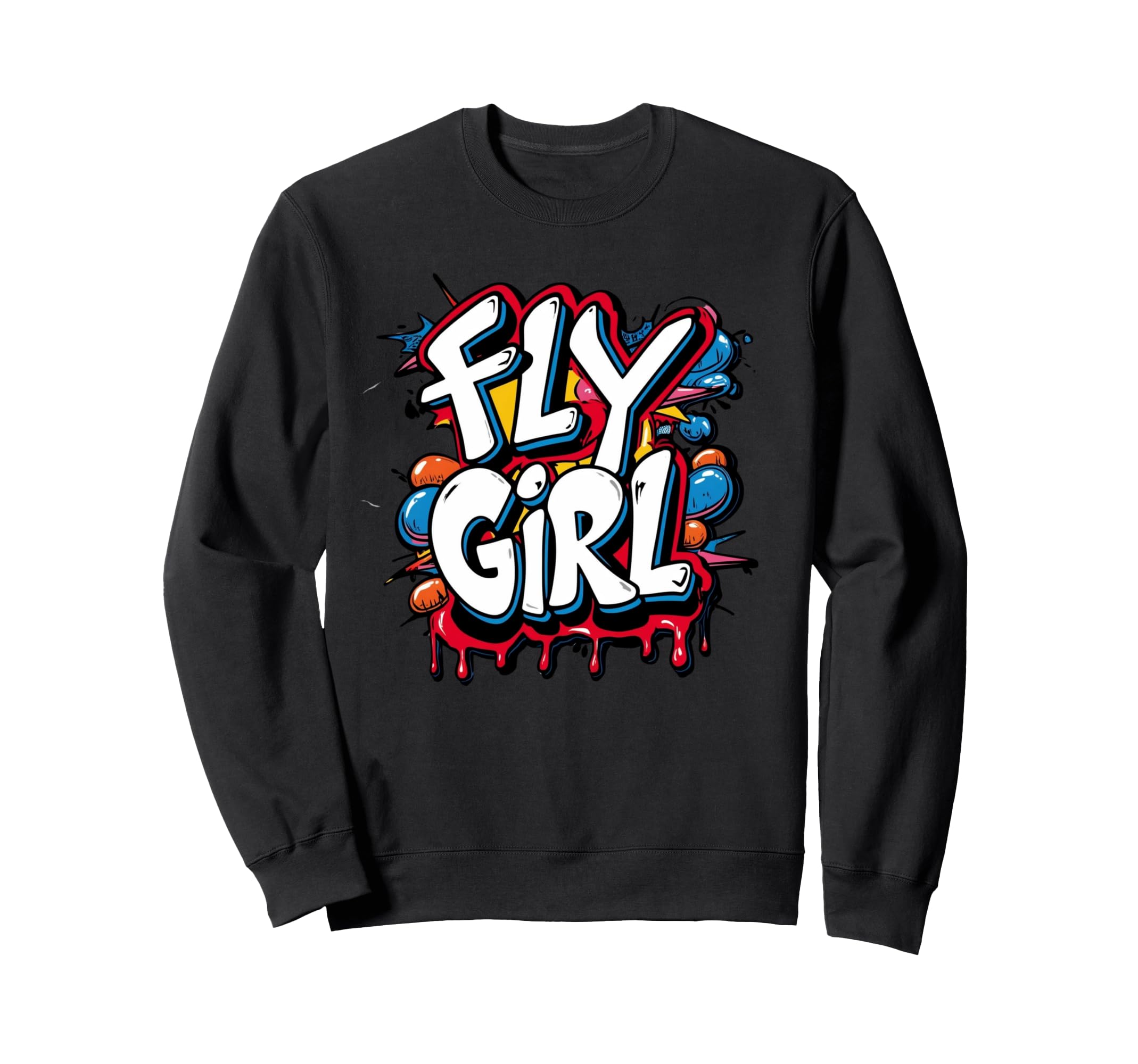 Fly 80S 90S Old School Hip Hop Sweatshirt - Aesthetic Graphic for Adults - T-Shirt, Sweatshirt, Hoodie