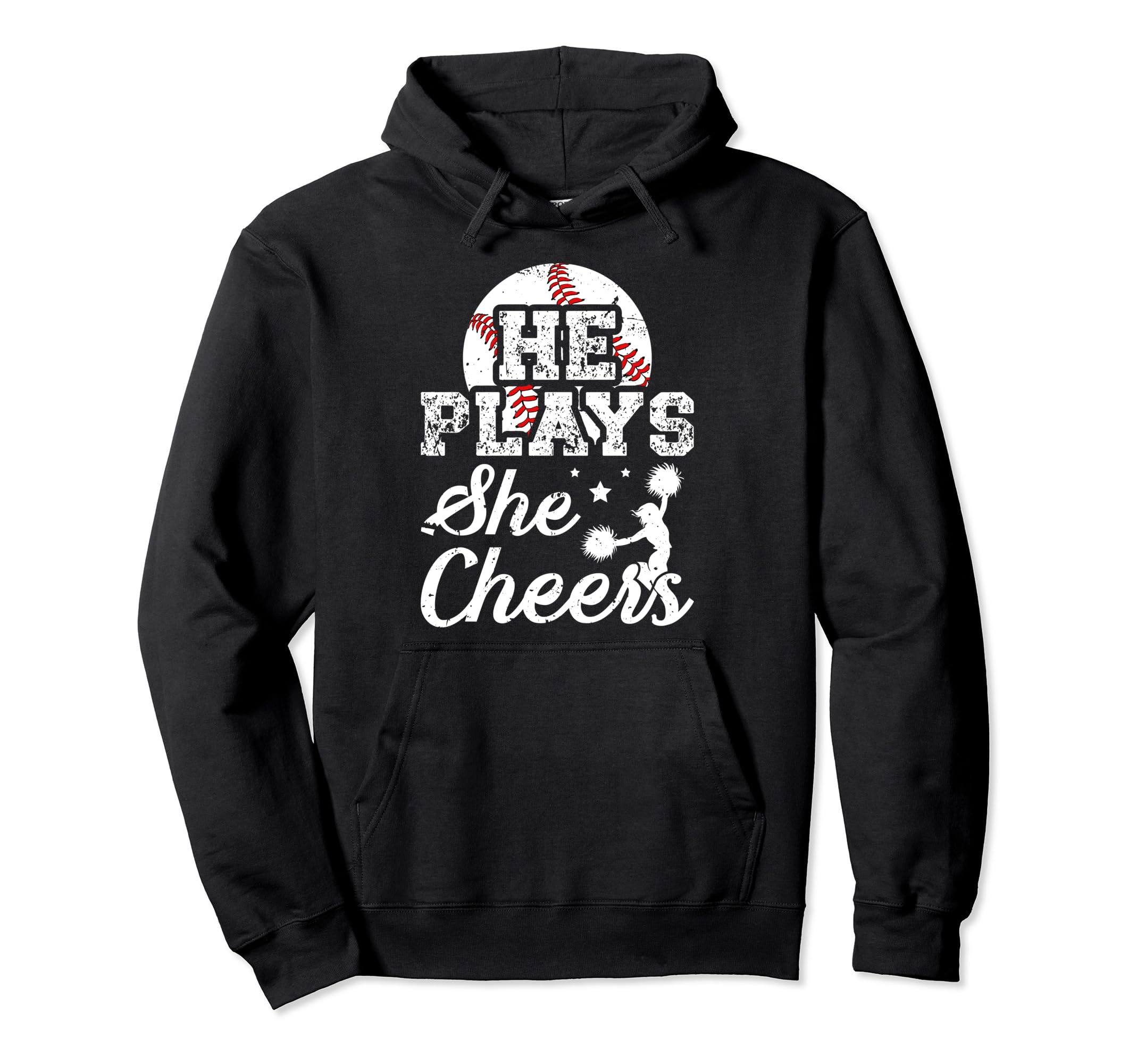 He Plays She Cheers Baseball And Cheer Mom Hoodie - Graphic Print Men Women - T-Shirt, Sweatshirt, Hoodie