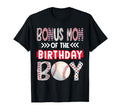 Bonus Mom Birthday Baseball T-Shirt - Casual Everyday Wear Men Women - T-Shirt, Sweatshirt, Hoodie