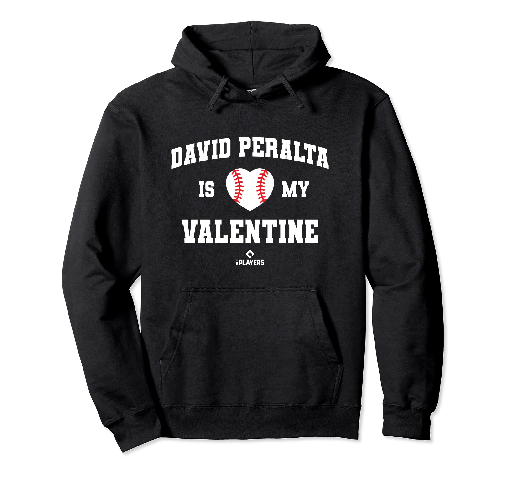 David Peralta Is My Valentine Hoodie - Fun Novelty Design for Adults - T-Shirt, Sweatshirt, Hoodie