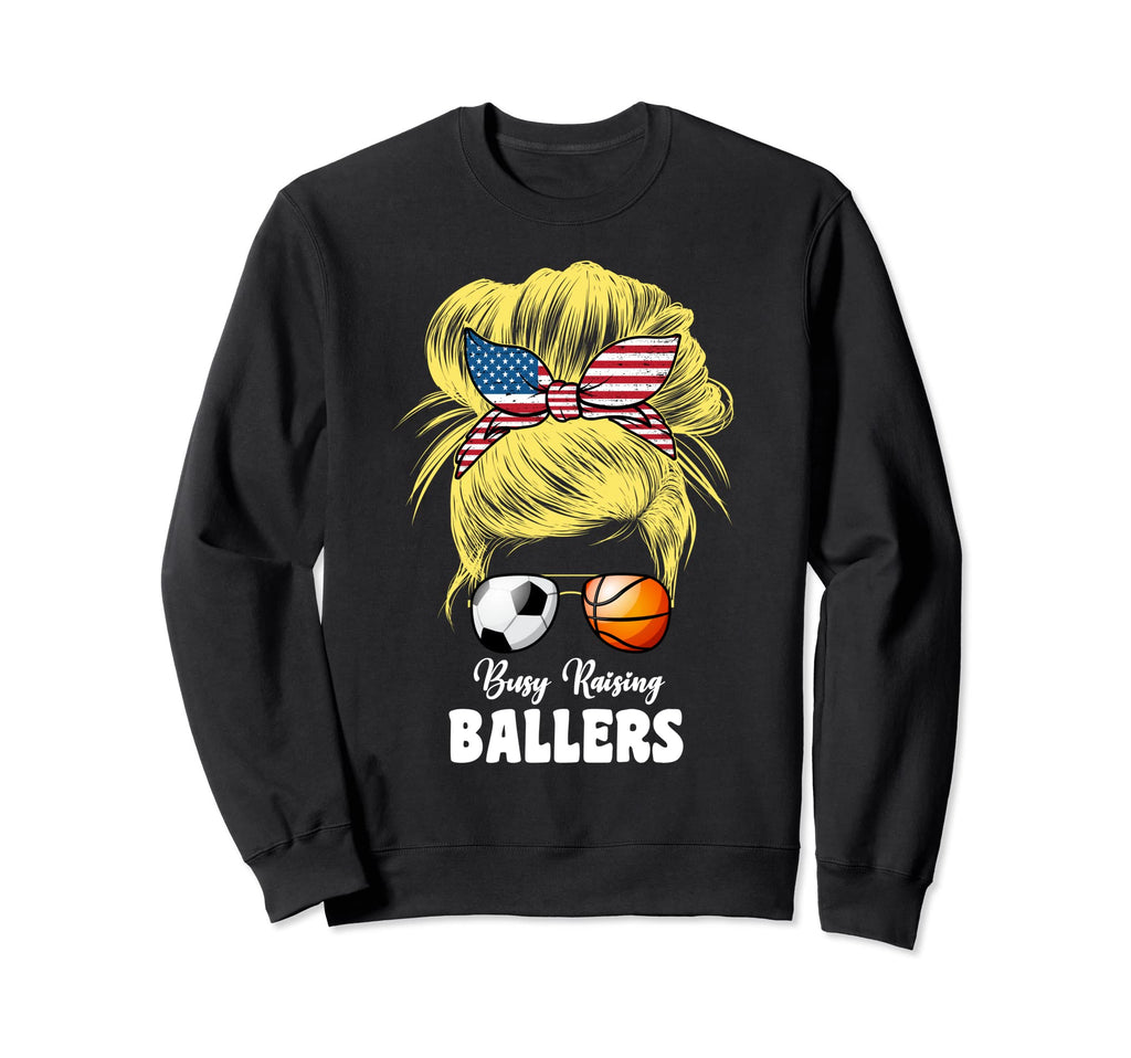 Busy Raising Ballers Soccer And Sweatshirt - Graphic Print Unisex - T-Shirt, Sweatshirt, Hoodie