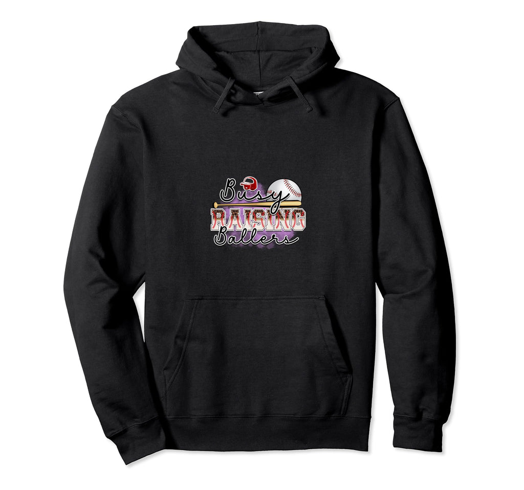 Busy Raising Ballers Funny Baseball Lovers Hoodie - Novelty Apparel Unisex - T-Shirt, Sweatshirt, Hoodie
