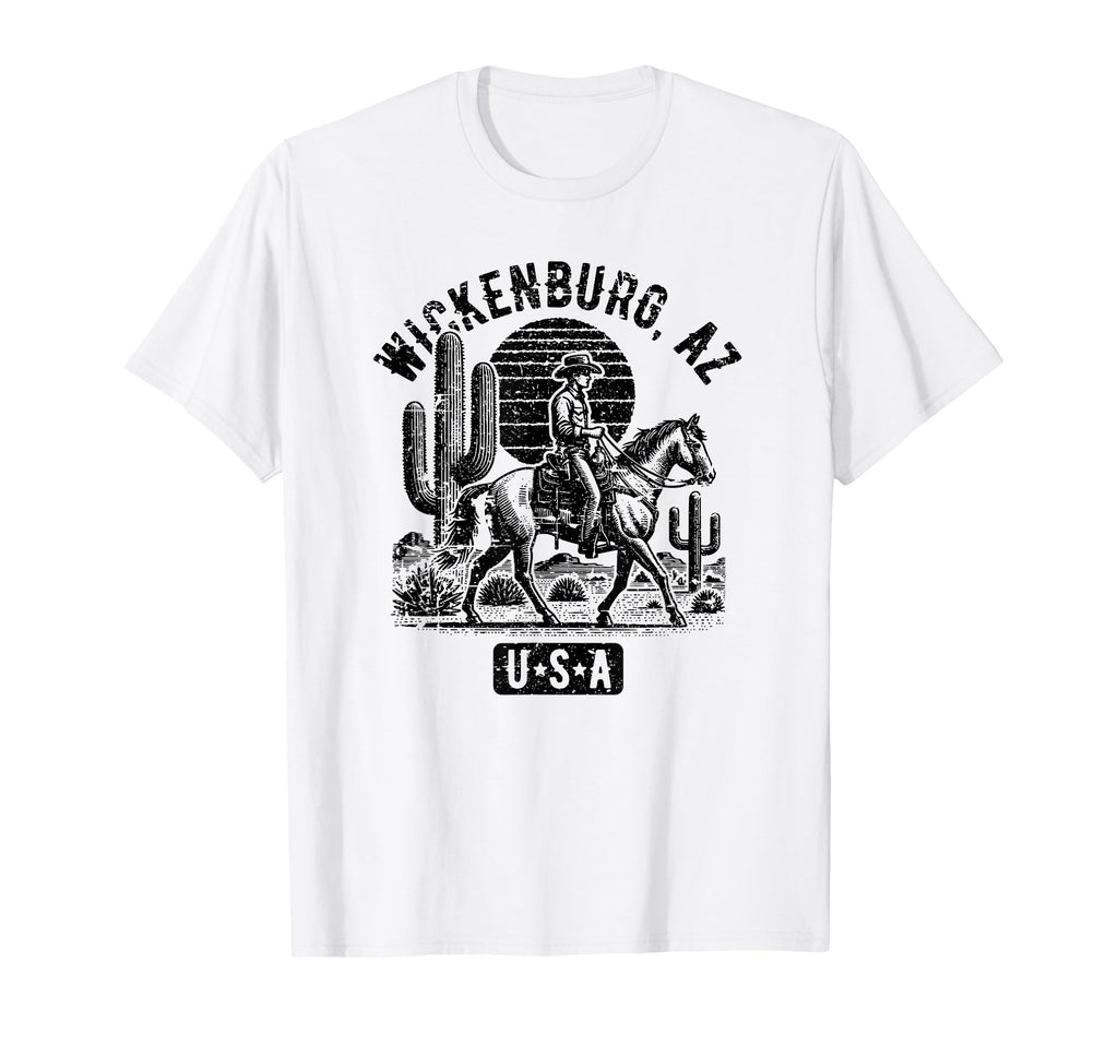 Wickenburg Arizona Usa Cowboy Horse T-Shirt - Aesthetic Graphic Unisex - T-Shirt, Sweatshirt, Hoodie