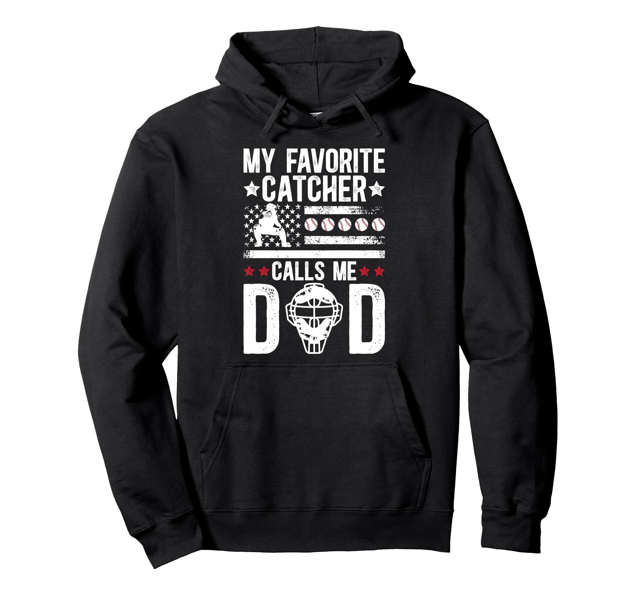 My Favorite Baseball Catcher Dad Hoodie - Fun Novelty Design Men Women - T-Shirt, Sweatshirt, Hoodie
