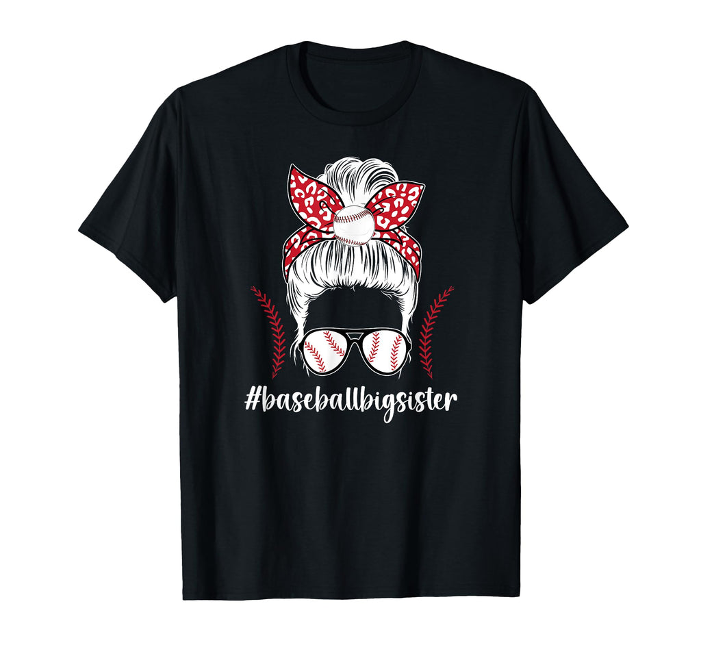 Baseball Big Sister Messy Bun Baseball T-Shirt - Unique Graphic Unisex - T-Shirt, Sweatshirt, Hoodie