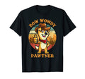 Bow Wowdy Pawtner Cowboy Dog Dawg T-Shirt - Fun Novelty Design Unisex - T-Shirt, Sweatshirt, Hoodie