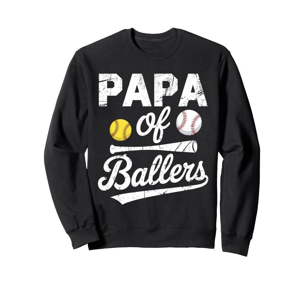 Papa Ballers Papa Baseball And Sweatshirt - Fun Novelty Design Unisex - T-Shirt, Sweatshirt, Hoodie