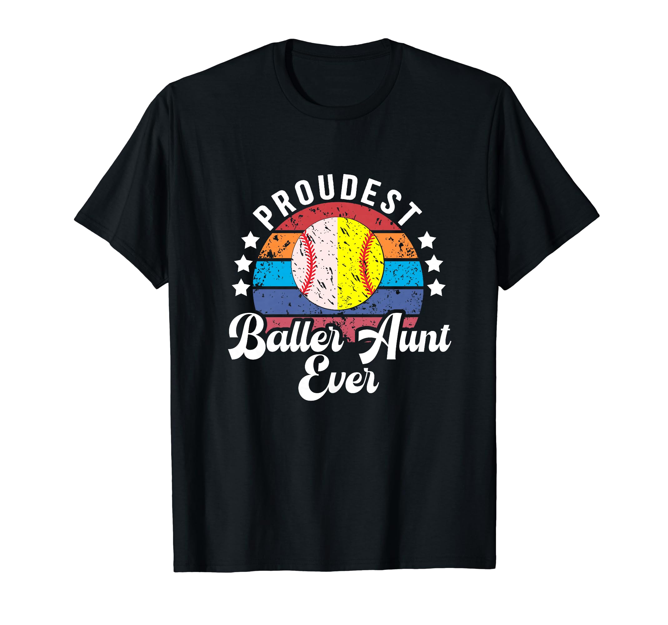 Proudest Baller Aunt Ever Softball T-Shirt - Aesthetic Graphic Unisex - T-Shirt, Sweatshirt, Hoodie