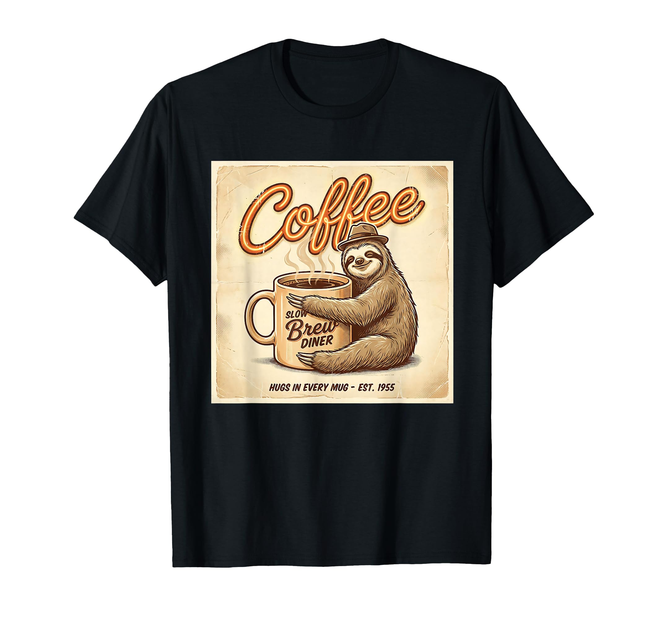 Coffee Slow Brew Diner Hugs Every Mug T-Shirt - Graphic Print Men Women - T-Shirt, Sweatshirt, Hoodie