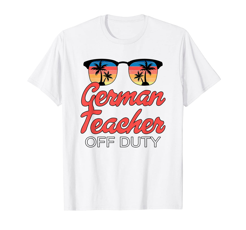 German Teacher Off Duty Sunset T-Shirt - Novelty Apparel Men Women - T-Shirt, Sweatshirt, Hoodie