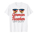German Teacher Off Duty Sunset T-Shirt - Novelty Apparel Men Women - T-Shirt, Sweatshirt, Hoodie