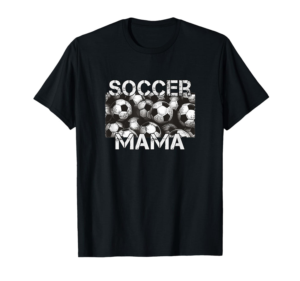 Sports Soccer Mother Mom Game Day T-Shirt - Casual Everyday Wear Men Women - T-Shirt, Sweatshirt, Hoodie