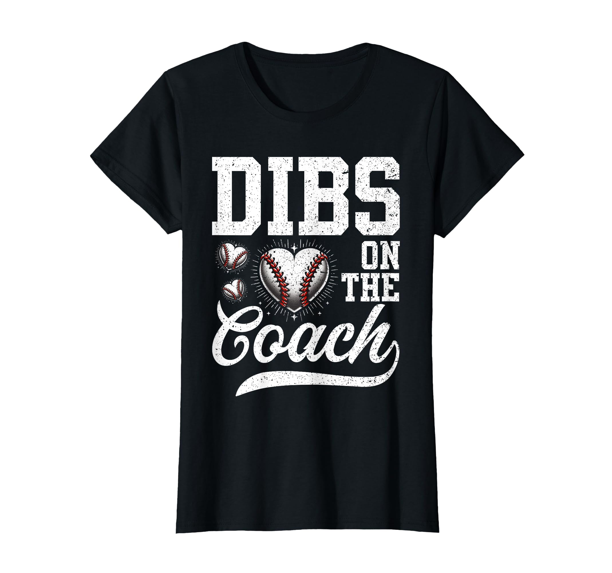 Womens Womens Dibs Coach Coachs Wife T-Shirt - Graphic Print Unisex - T-Shirt, Sweatshirt, Hoodie