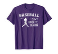 Baseball Favorite Season T-Shirt - Trendy Graphic Unisex - T-Shirt, Sweatshirt, Hoodie