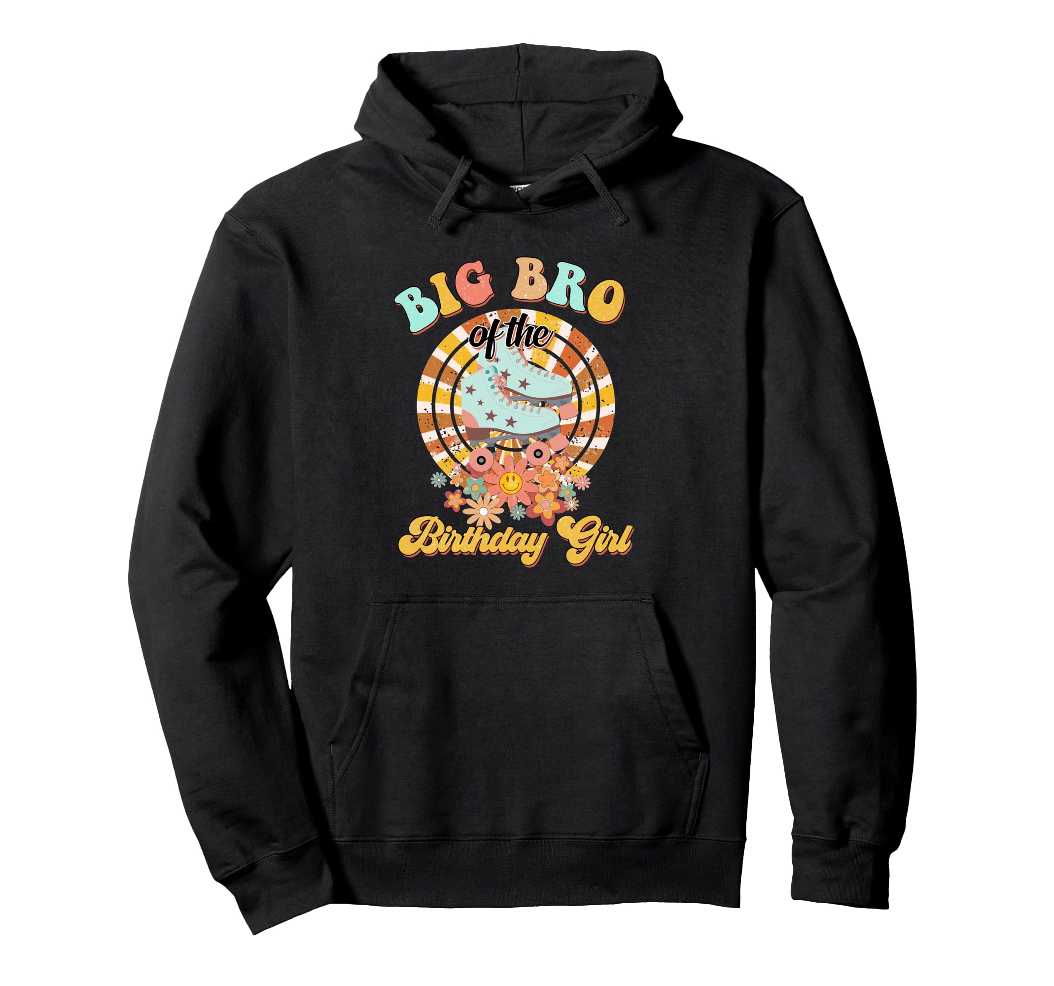 Big Bro Birthday Rolling Skate Groovy Hoodie - Custom Art Print for Adults - T-Shirt, Sweatshirt, Hoodie
