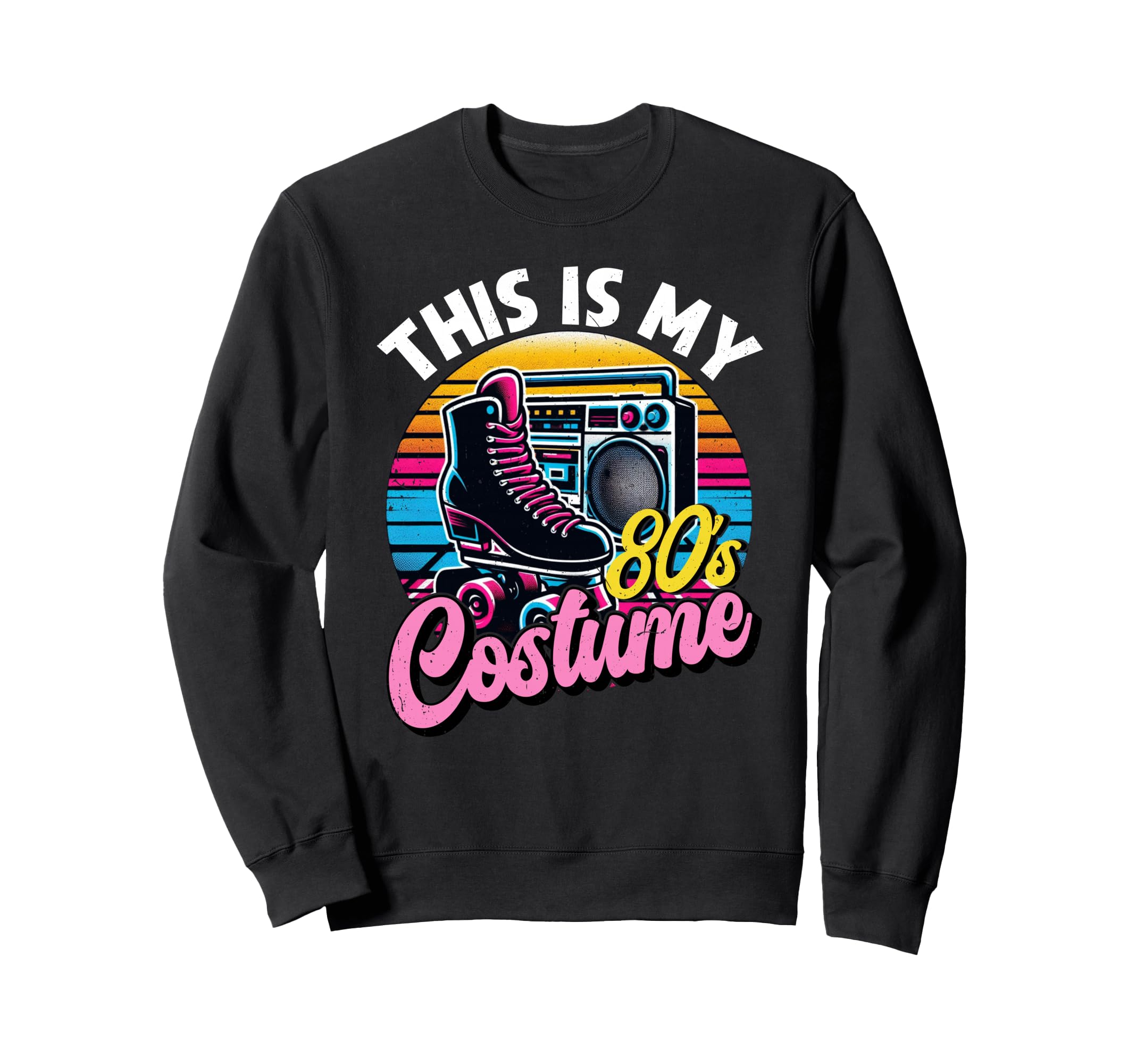Roller Skates This Is My 80S Sweatshirt - Custom Art Print Men Women - T-Shirt, Sweatshirt, Hoodie