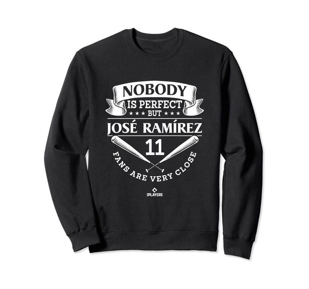Nobody Is Jose Ramirez Funny Baseball Sweatshirt - Custom Art Print Unisex - T-Shirt, Sweatshirt, Hoodie