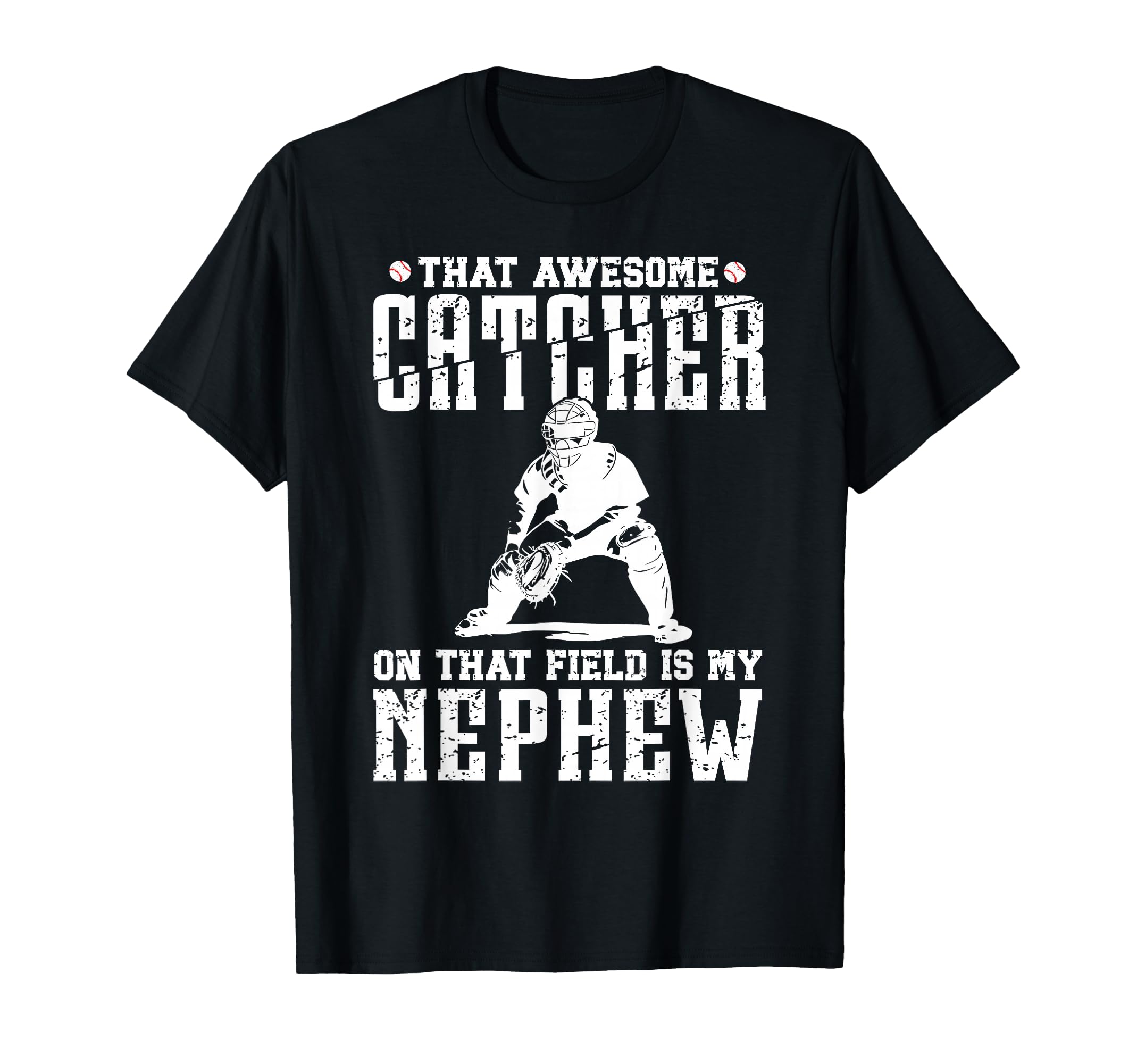 Baseball Catcher Uncle Proud Uncle T-Shirt - Streetwear Style Men Women - T-Shirt, Sweatshirt, Hoodie