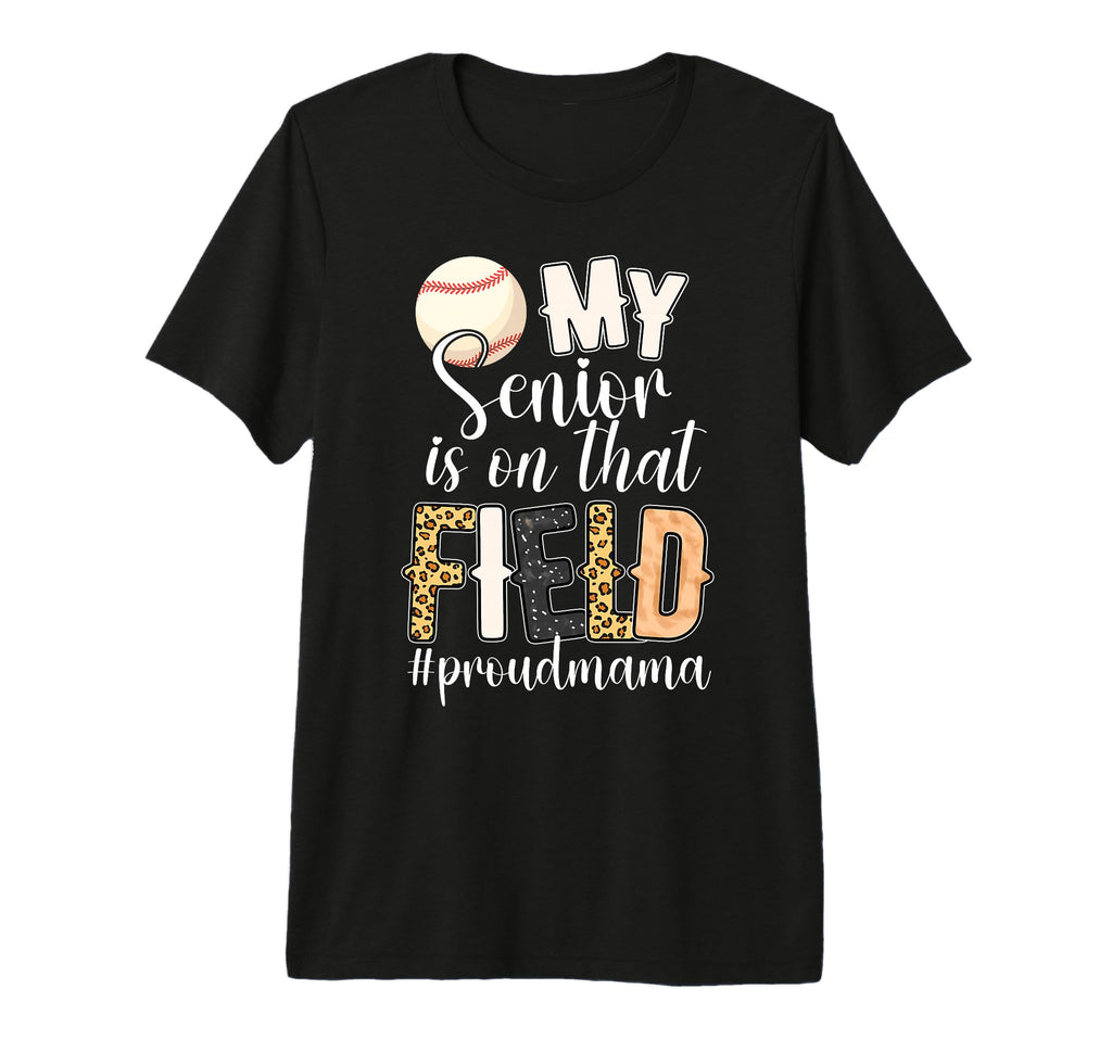 Proud Baseball Senior Mama Baseball T-Shirt - Trendy Graphic for Adults - T-Shirt, Sweatshirt, Hoodie