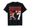 Bruh Im 7 Baseball 7Th Bday Party 7 T-Shirt - Novelty Apparel for Adults - T-Shirt, Sweatshirt, Hoodie