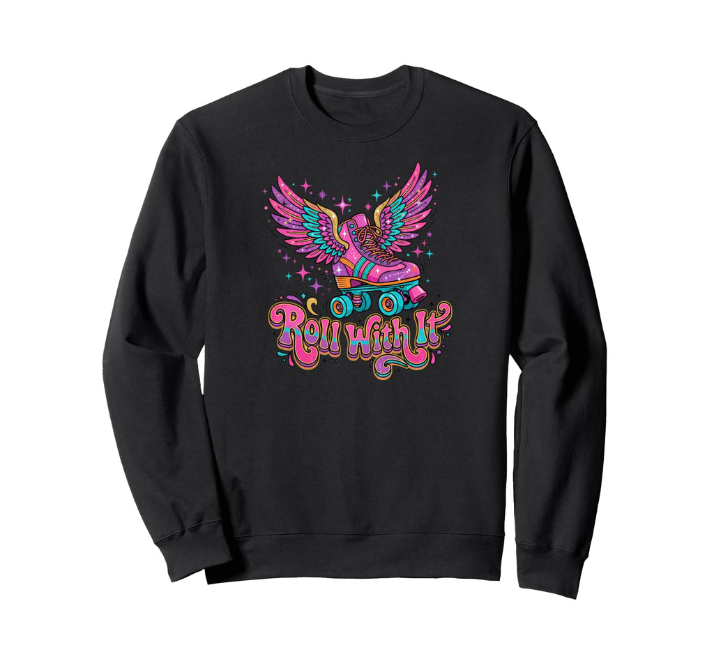 Roll It Winged Roller Skate Vibes Sweatshirt - Graphic Print Men Women - T-Shirt, Sweatshirt, Hoodie
