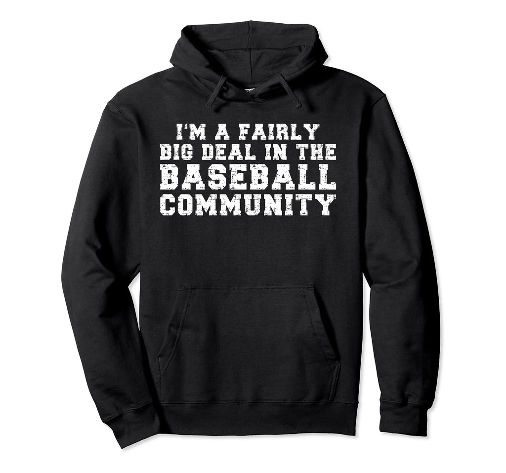 Funny Baseball Dad Mom Coach Game Hoodie - Casual Everyday Wear for Adults - T-Shirt, Sweatshirt, Hoodie