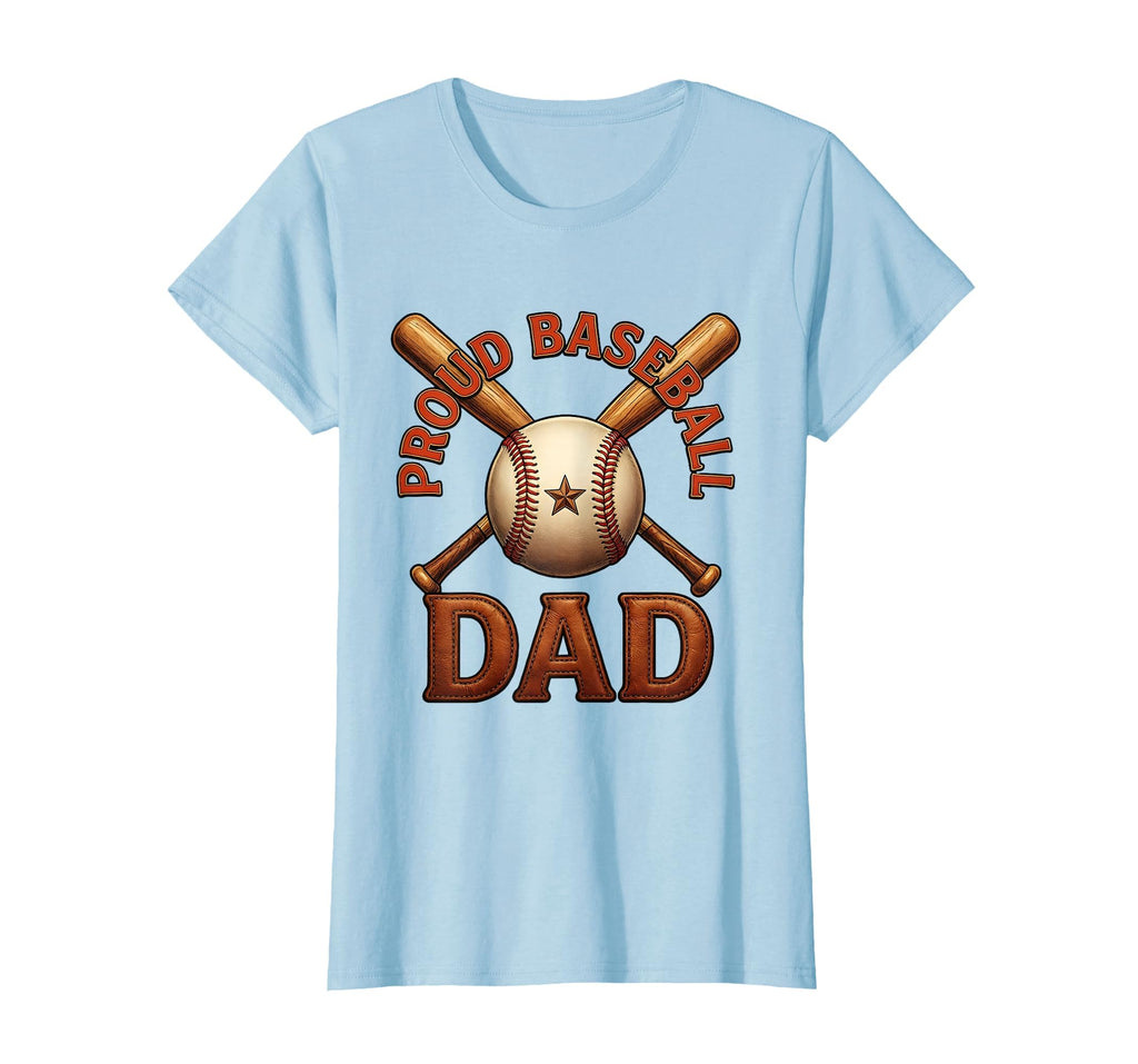 Proud Baseball Dad T-Shirt - Custom Art Print Unisex - T-Shirt, Sweatshirt, Hoodie