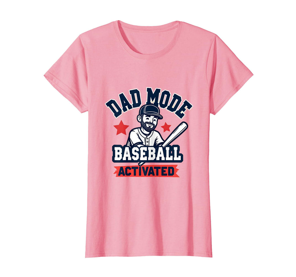 Dad Mode Baseball Activated Sports T-Shirt - Streetwear Style Men Women - T-Shirt, Sweatshirt, Hoodie