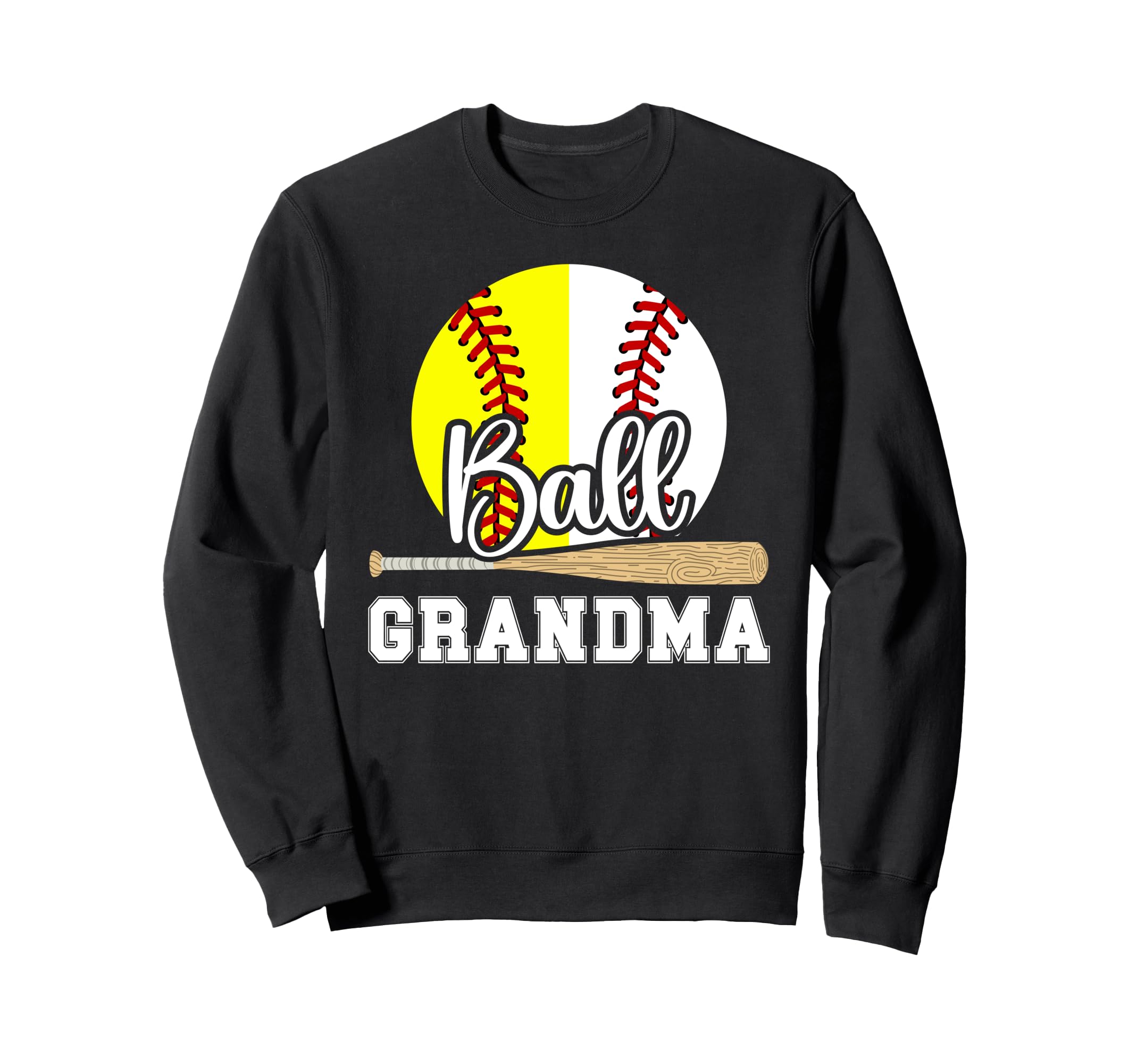 Ball Grandma Proud Baseball Sweatshirt - Unique Graphic for Adults - T-Shirt, Sweatshirt, Hoodie