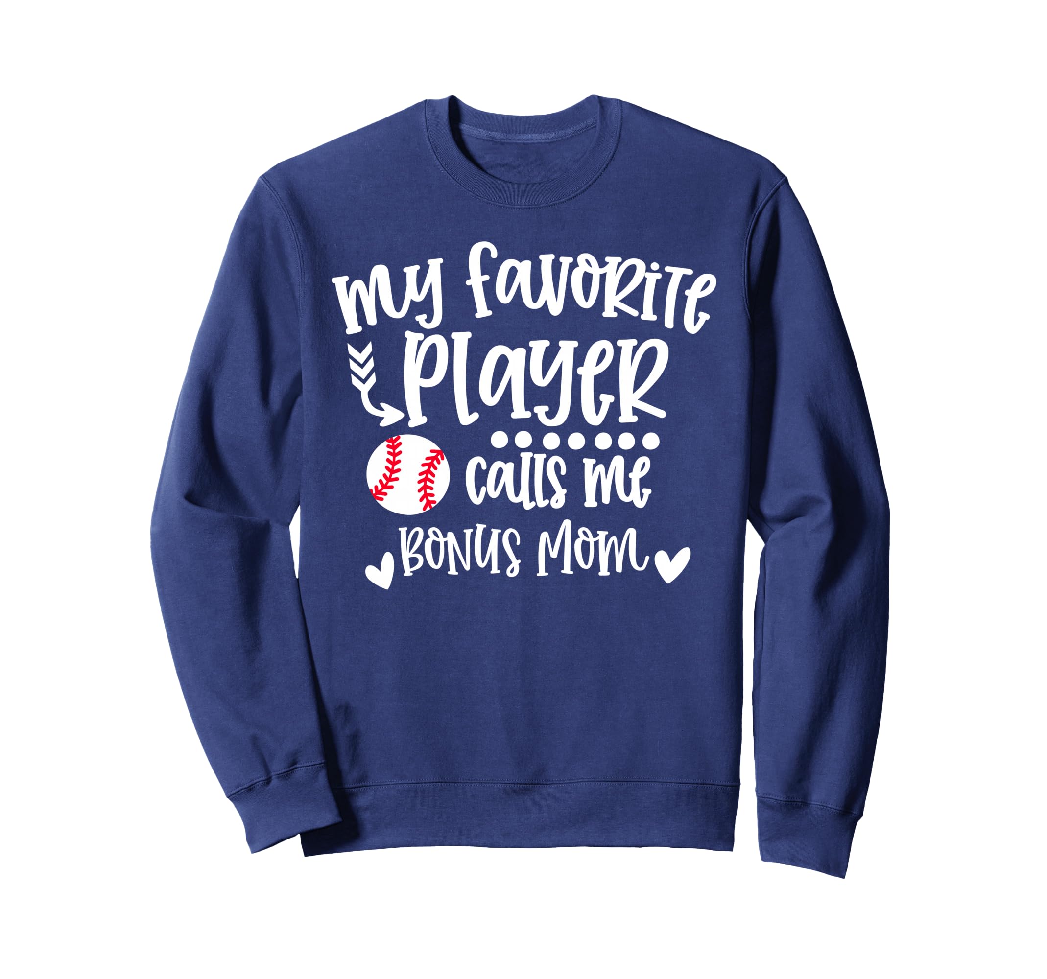 My Favorite Baseball Player Sweatshirt - Fun Novelty Design Men Women - T-Shirt, Sweatshirt, Hoodie