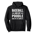 Baseball And My Poodle Mama Dog Lover Hoodie - Custom Art Print Men Women - T-Shirt, Sweatshirt, Hoodie
